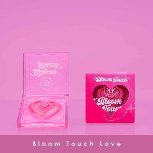 BLOOM TOUCH LOVE